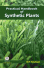 PRACTICAL HANDBOOK OF SYNTHETIC PLANTS - Retail Maharaj