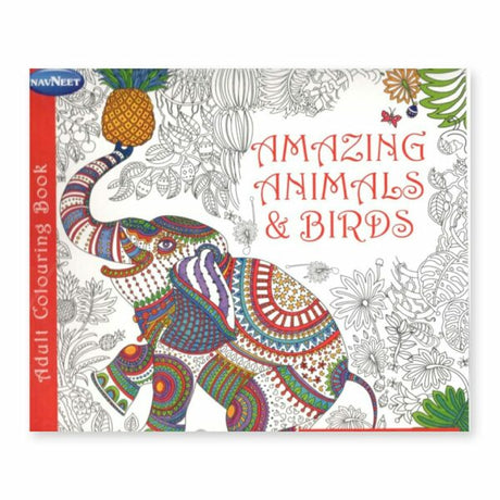 Navneet Adult Colouring Book Volume 1 Amazing Animals and Birds for Stress Relief - Retail Maharaj