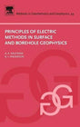 Principles of Electric Methods in Surface and Borehole Geophysics (Volume 44) (Methods in Geochemistry and Geophysics, Volume 44) - Retail Maharaj