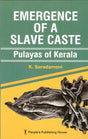 EMERGENCE OF A SLAVE CASTE - Retail Maharaj