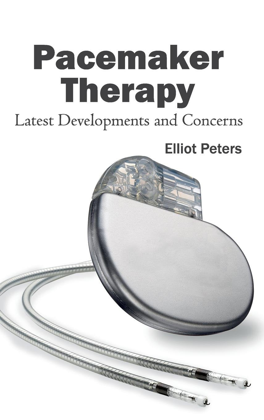 Pacemaker Therapy: Latest Developments and Concerns - Retail Maharaj
