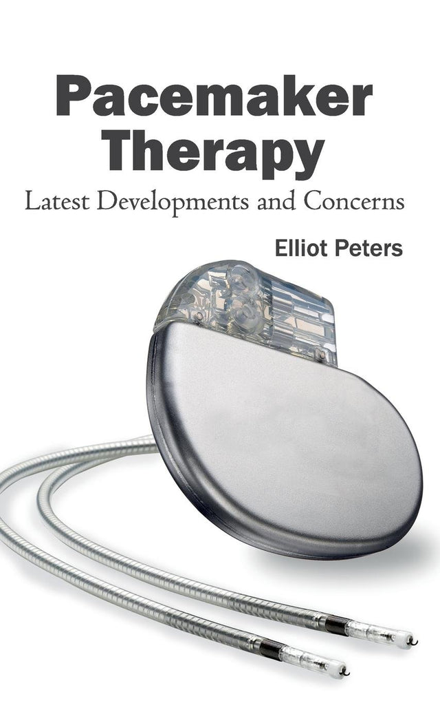 Pacemaker Therapy: Latest Developments and Concerns - Retail Maharaj