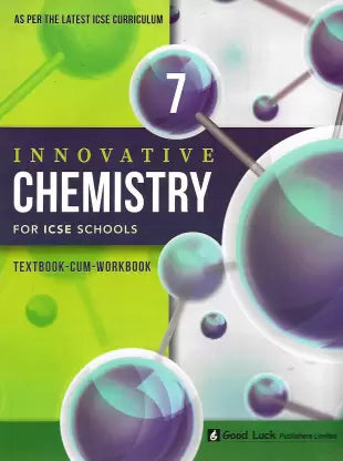 INNOVATIVE CHEMISTRY FOR ICSE SCHOOLS CLASS- 7 - Retail Maharaj
