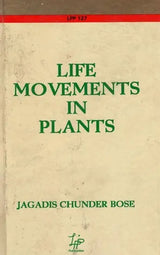 Life Movements in Plants
