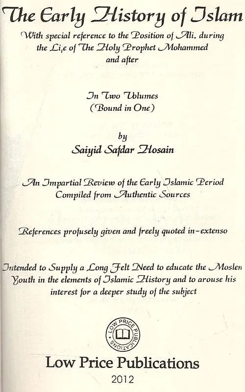 The Early History of Islam (2 Volumes in One Bound)