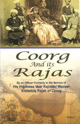 Coorg and Its Rajas