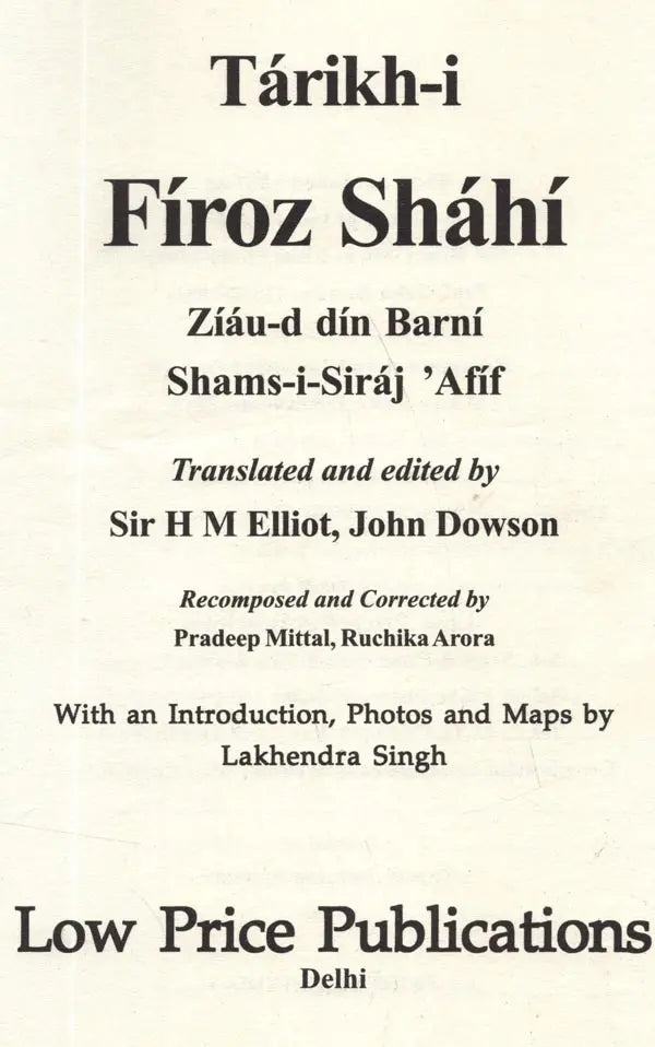 Tarikh-I Firoz Shahi - Ziau-D Din Barni Shams-I-Siraj Afif