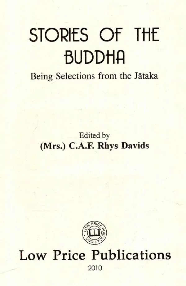 Stories of The Buddha – Being Selections From The Jataka