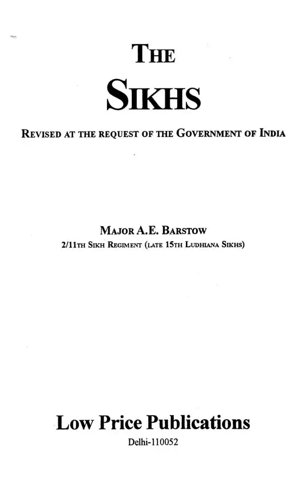 The Sikhs - An Ethnology (Revised at the Request of the Government of India)