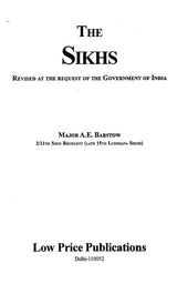 The Sikhs - An Ethnology (Revised at the Request of the Government of India)