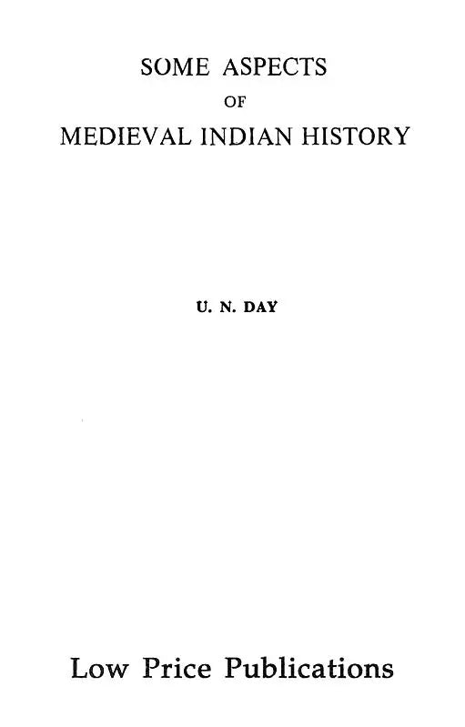 Some Aspects of Medieval Indian History