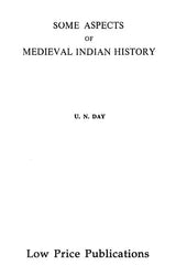 Some Aspects of Medieval Indian History