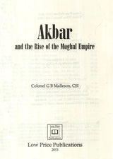 Akbar and the Rise of Mughal Empire (Rulers of India)
