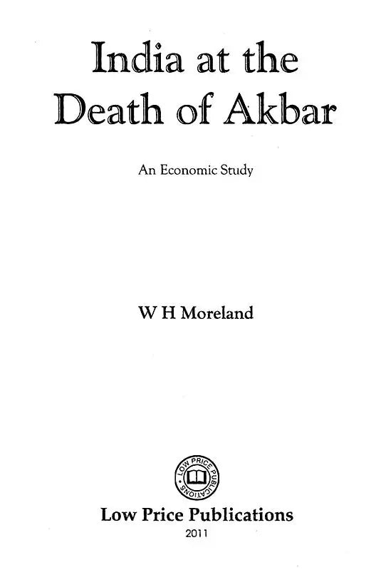 India at the Death of Akbar (An Economic Study)