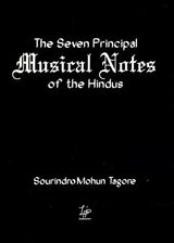 The Seven Principal Musical Notes of the Hindus – With Their Presiding Dieties, Composed in Celebration of the Birth-Day (With Notations)