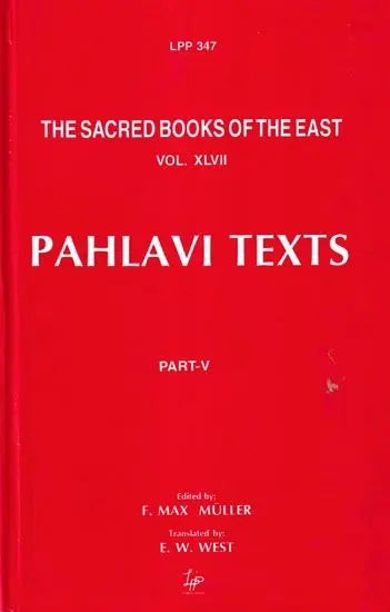 Pahlavi Texts: The Sacred Books of the East (Part-V)
