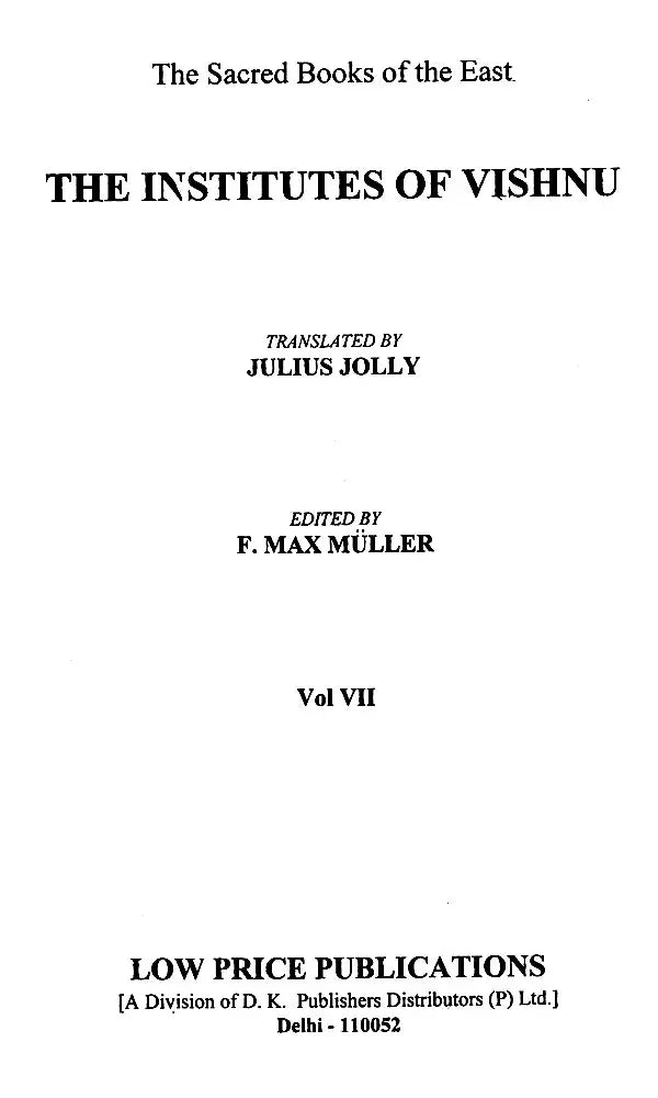 The Institutes of Vishnu: The Sacred Books of the East