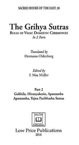 The Grihya-Sutras: The Rules of Vedic Domestic Ceremonies (Part-II)