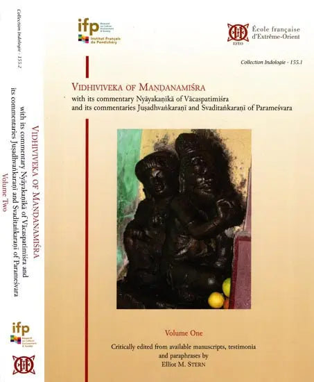 Vidhiviveka of Mandanamisra with its Commentary Nyayakanikā of Vacaspatimiśra and its Commentaries Jusadhvankarani and Svaditaṅkarani of Paramesvara (Set of 2 Volumes) - Retail Maharaj