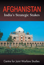 Afghanistan-India's Strategic Stakes - Retail Maharaj