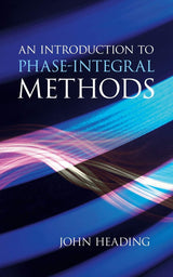 An Introduction To Phase-Integral Methods - Retail Maharaj