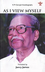 As I View Myself- K.M. George's Autobiography - Retail Maharaj