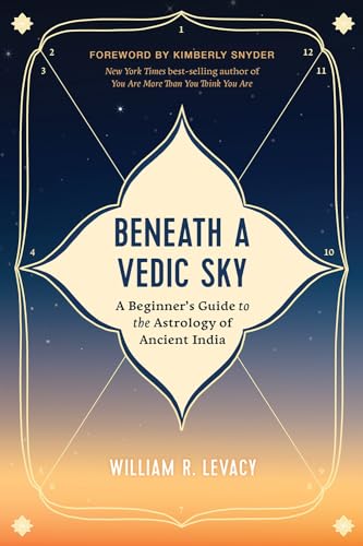 Beneath a Vedic Sky: A Beginner's Guide to the Astrology of Ancient India - Retail Maharaj