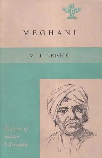 Meghani (Makers of Indian Literature) An Old and Rare Book - Retail Maharaj