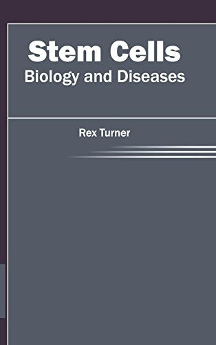 Stem Cells: Biology and Diseases - Retail Maharaj