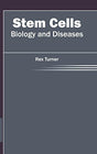 Stem Cells: Biology and Diseases - Retail Maharaj