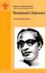 Nirendranath Chakravarti- Makers of Indian Literature - Retail Maharaj