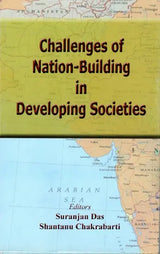 Challenges of Nation-Building in Developing Societies- Vignettes from West and South Asia