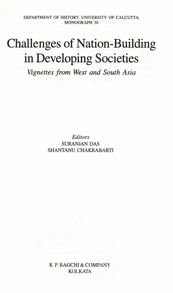 Challenges of Nation-Building in Developing Societies- Vignettes from West and South Asia