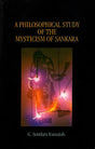 A Philosophical Study of the Mysticism of Sankara (An Old and Rare Book) - Retail Maharaj