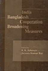 India-Bangladesh Cooperation Broadening Measures (An Old and Rare Book)