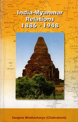 India-Myanmar Relations 1886-1948