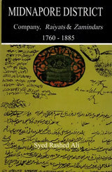 Midnapore District Company, Raiyats and Zamindars 1760-1885 - Retail Maharaj