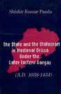 The State and the Statecraft in Medieval Orissa under the Later Eastern Gangas (A.D. 1038-1434) An Old and Rare Book - Retail Maharaj