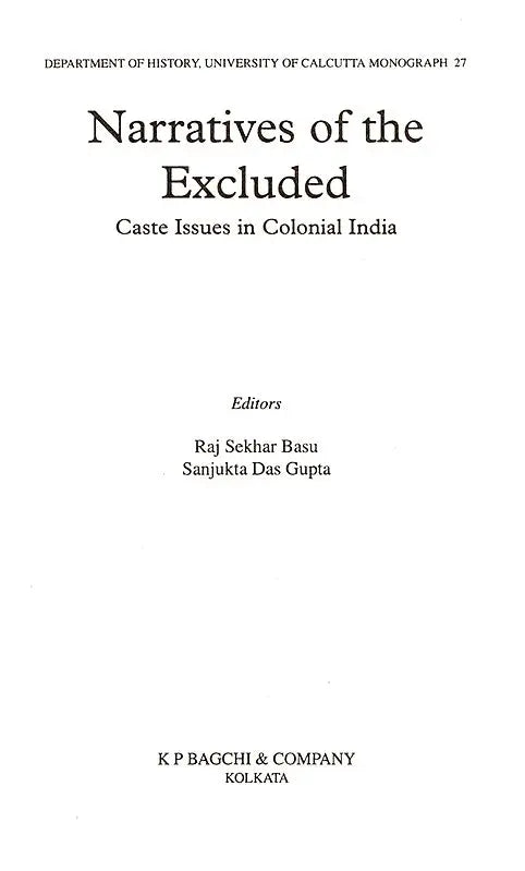 Narratives of the Excluded- Caste Issues in Colonial India