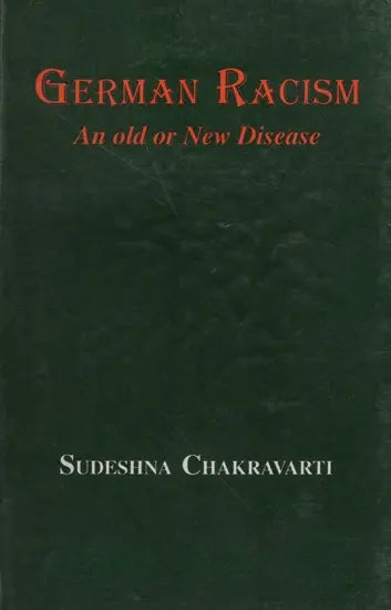 German Racism- An Old or New Disease (An Old Rare Book)