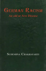 German Racism- An Old or New Disease (An Old Rare Book)