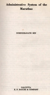 Administrative System of the Marathas (An Old Rare Book)