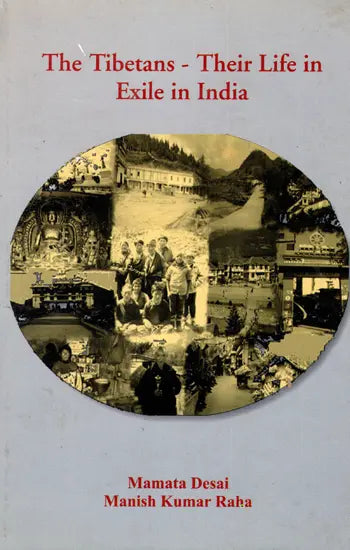 The Tibetans- Their life in Exile in India - Retail Maharaj