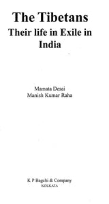 The Tibetans- Their life in Exile in India - Retail Maharaj