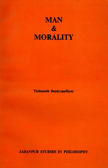 Man and Morality (An Old and Rare Book) - Retail Maharaj