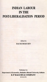 Indian Labour in the Post-Liberalisation Period
