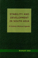 Stability and Development in South Asia- A Common Minimum Agenda - Retail Maharaj