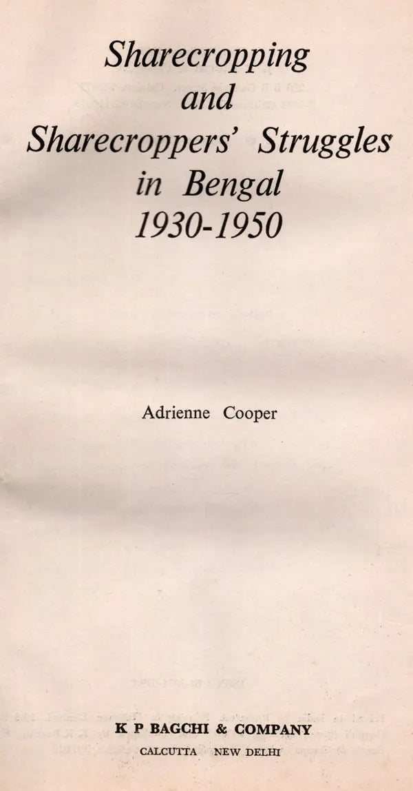 Sharecropping and Sharecroppers Struggles in Bengal 1930-1950 - Retail Maharaj