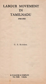 Labour Movement in Tamilnadu 1918-1933 (An Old and Rare Book) - Retail Maharaj