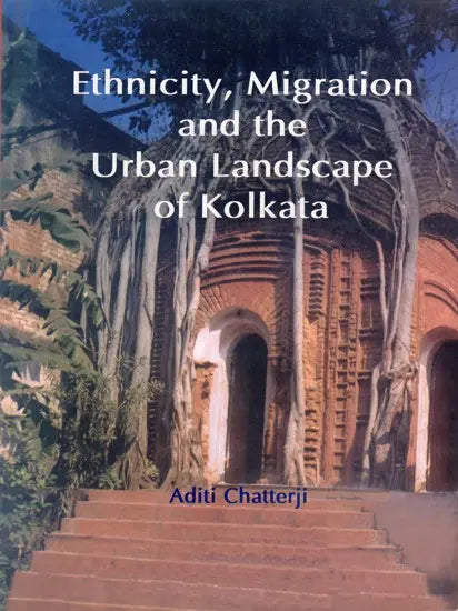 Ethnicity, Migration and the Urban Landscape of Kolkata - Retail Maharaj